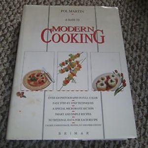 A GUIDE TO MODERN COOKING BY POL MARTIN 1989 HCDJ